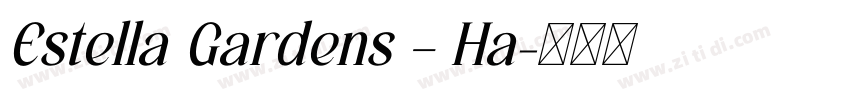 Estella Gardens – Ha字体转换